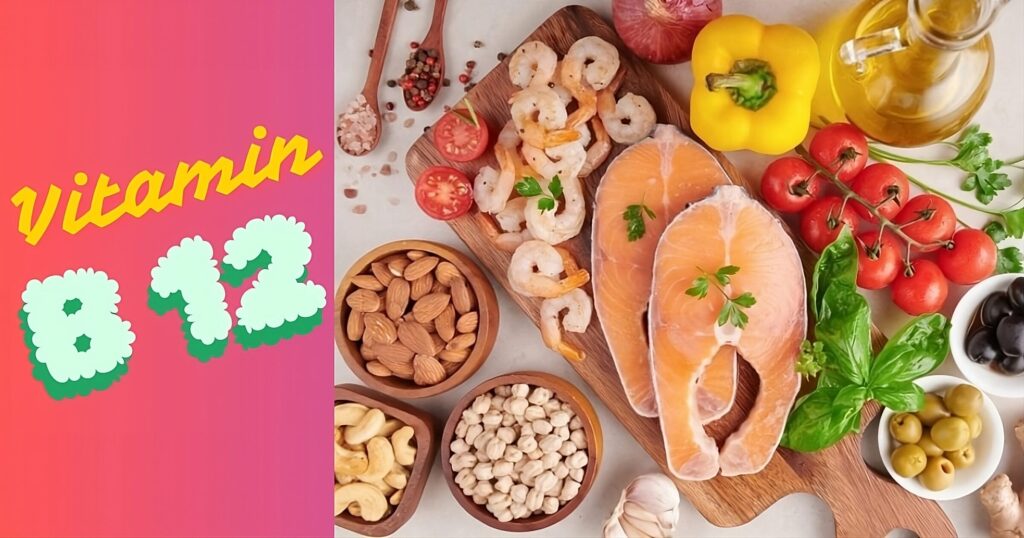 Vitamin B12 : Benefits, Sources, and Deficiency Symptoms